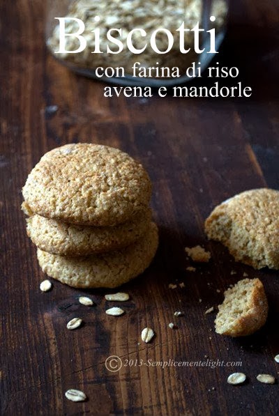 Biscotti Con Farina Di Riso Avena E Mandorle Bimby Semplicemente Light