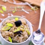 ricetta Risotto con porro e melanzana